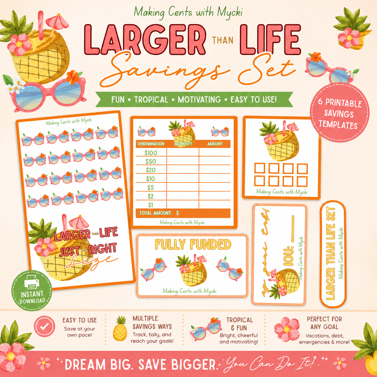 Larger Than Life Savings Set — 6 tropical printable savings templates by Making Cents with Mycki